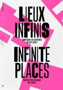 Lieux infinis [édition bilingue]